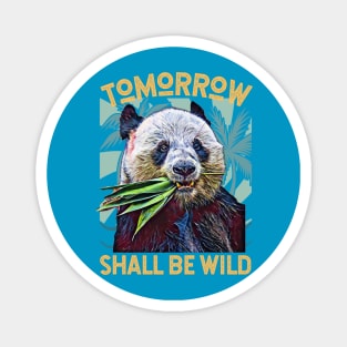 Tomorrow Shall Be Wild (Giant Panda eating leaves) Magnet